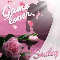 Game Lover - Single by SOULEY album reviews, ratings, credits