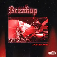 Breakup - Single by Jayleone album reviews, ratings, credits