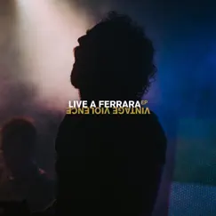 Live a Ferrara - EP by Vintage Violence album reviews, ratings, credits