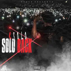 Solo Back by K Solo album reviews, ratings, credits