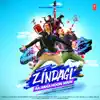 Zindagi Aa Raha Hoon Main song lyrics