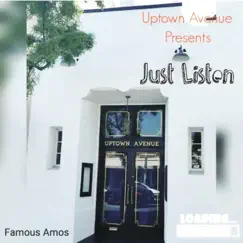 Just Listen - Single by Famous Amos album reviews, ratings, credits