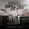 Órdenes Directas - Single album lyrics, reviews, download