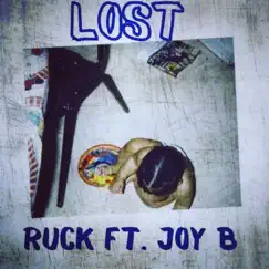 Lost (feat. Joy B) - Single by RUCK album reviews, ratings, credits
