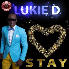 Stay - Single by Lukie D album reviews, ratings, credits