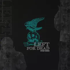 Left 4 Dead - Single by Ryan Oakes album reviews, ratings, credits