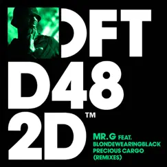 Precious Cargo (feat. blondewearingblack) [Remixes] by Mr. G album reviews, ratings, credits