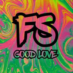 Good Love - Single by Fusion Season album reviews, ratings, credits