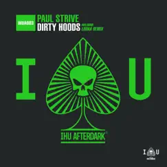 Dirty Hoods - Single by Paul Strive album reviews, ratings, credits