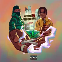 Weed and Hennessy (feat. Zilla Oaks) - Single by STRVNG3 album reviews, ratings, credits