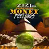 Money Feelings - Single album lyrics, reviews, download