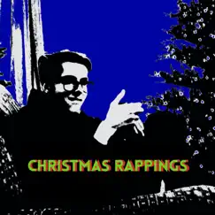 Christmas Rappings (feat. Josh Augustin) by Winchester Wilbur album reviews, ratings, credits