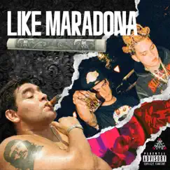 Like Maradona (feat. Harry Nach) - Single by Yung Rich67, Ochotendence & Crizzito album reviews, ratings, credits