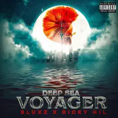 Deep Sea Voyager - Single by Bluxz & Ricky Hil album reviews, ratings, credits