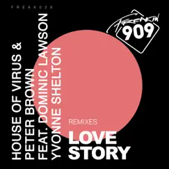 Love Story (Remixes) [feat. Dominic Lawson & Yvonne Shelton] - EP by House Of Virus & Peter Brown album reviews, ratings, credits