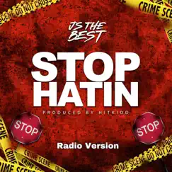 Stop Hatin (Radio Version) Song Lyrics