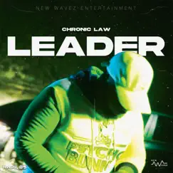 Leader - Single by Chronic Law album reviews, ratings, credits