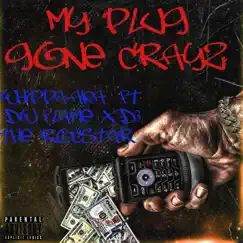 MY PLUG GONE CRAZY (feat. DW FLAME & D3 the ROCSTAR) - Single by Whippa-aka album reviews, ratings, credits