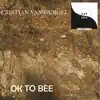Ok to Bee album lyrics, reviews, download