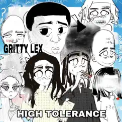 High Tolerance by Gritty Lex & Myles album reviews, ratings, credits