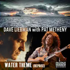 Water Theme (Reprise) (feat. Cecil McBee) [from the Elements - Water] - Single by Dave Liebman, Pat Metheny & Billy Hart album reviews, ratings, credits