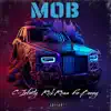 M.O.B (feat. Rick Ross & Fie Beezy) - Single album lyrics, reviews, download