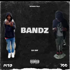Bandz (feat. Hothead Telly) - Single by Lil Zay album reviews, ratings, credits