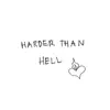 Harder Than Hell album lyrics, reviews, download