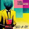 Sell-A-Bit - Single album lyrics, reviews, download