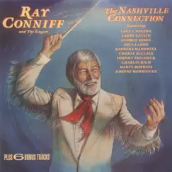 The Nashville Connection (Bonus Track Version) by Ray Conniff and The Singers album reviews, ratings, credits