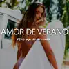Amor de Verano - Single album lyrics, reviews, download