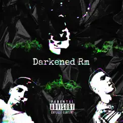 Darkened Rm (feat. Blindsxde & YungRomeoX) Song Lyrics