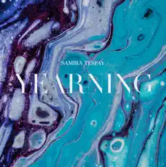 Yearning - Single by Samira Tesfay album reviews, ratings, credits