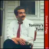 Tommy’s Tune - Single album lyrics, reviews, download