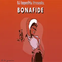 Bonafide by DJ Impozible album reviews, ratings, credits