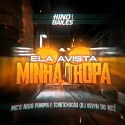 Elas Avista Minha Tropa (feat. DJ Kevyn Do RC) Song Lyrics