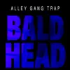 Bald Head - Single album lyrics, reviews, download