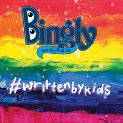 #WrittenByKids by Bingly and The Rogues album reviews, ratings, credits