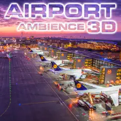Airport Ambience 3D (feat. Nature Sounds Explorer, Nature Sounds TM, OurPlanet Soundscapes, Paramount Nature Soundscapes, Paramount White Noise Soundscapes & White Noise Plus) by Paramount Soundscapes, Paramount White Noise & White Noise TM album reviews, ratings, credits