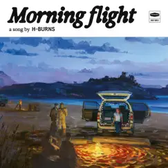 Morning Flight - Single by H-Burns album reviews, ratings, credits