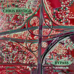 Bypass (feat. Justin Kauflin, Emre Kartari & Taylor Barnett) by Chris Brydge album reviews, ratings, credits