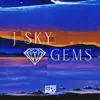 J Sky Gems - EP album lyrics, reviews, download