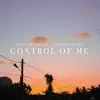 Control of Me - Single album lyrics, reviews, download