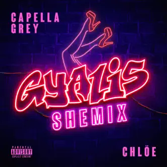Download GYALIS (Shemix) Capella Grey & Chlöe MP3