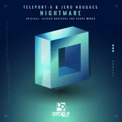 Nightmare - Single by Teleport-X & Jero Nougues album reviews, ratings, credits
