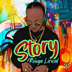 Story - Single by Rouga Lirical album reviews, ratings, credits