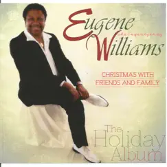 Christmas with Friends and Family - EP by Eugene Williams AKA Eugenegenay album reviews, ratings, credits