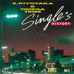 SINGLE'S HISTORY by S.Kiyotaka & Omega Tribe album reviews, ratings, credits