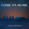 Come on Home album lyrics, reviews, download