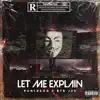 Let Me Explain (feat. PUNCHGOD) - Single album lyrics, reviews, download